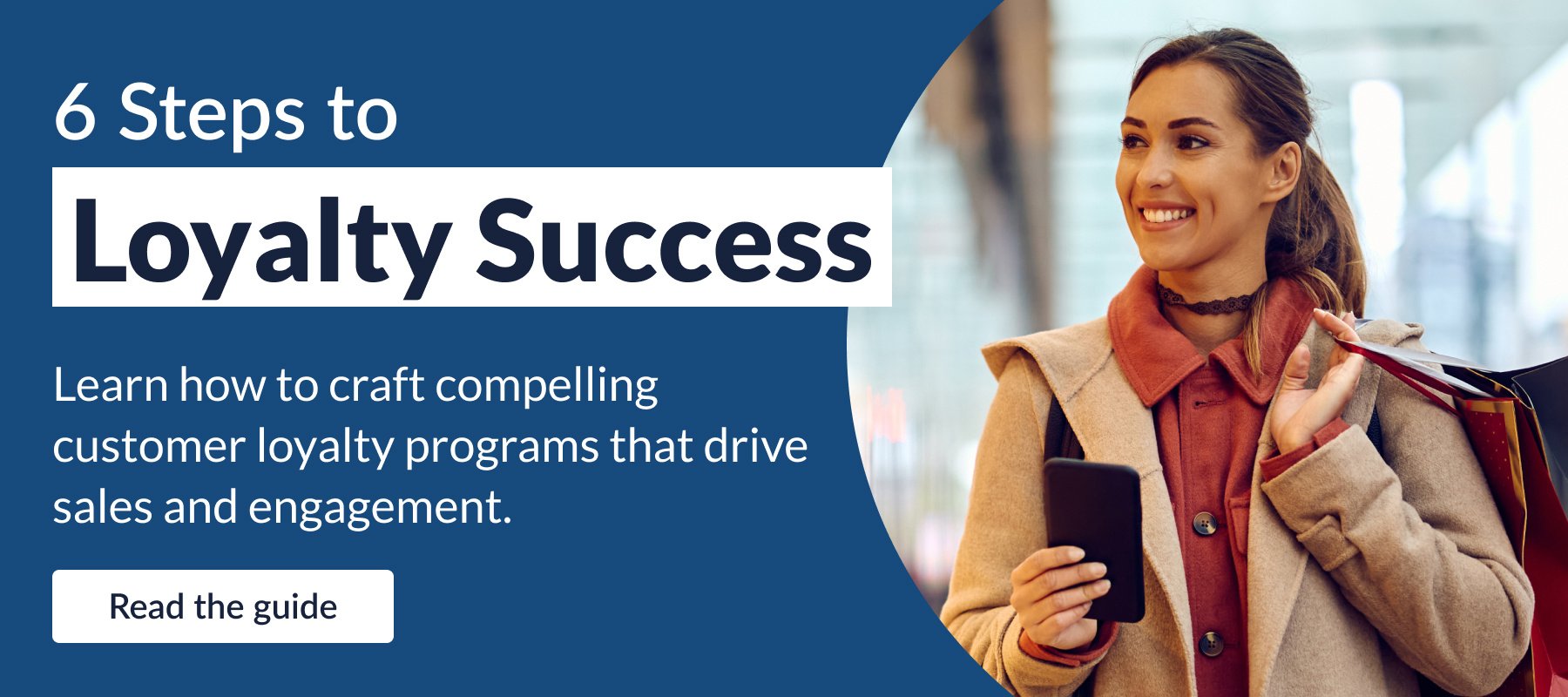 How to Create a Customer Loyalty Program-CTA